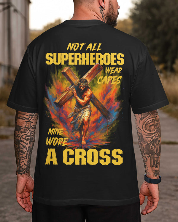 Not All Superheroes Wear Capes All Over Print T-Shirt