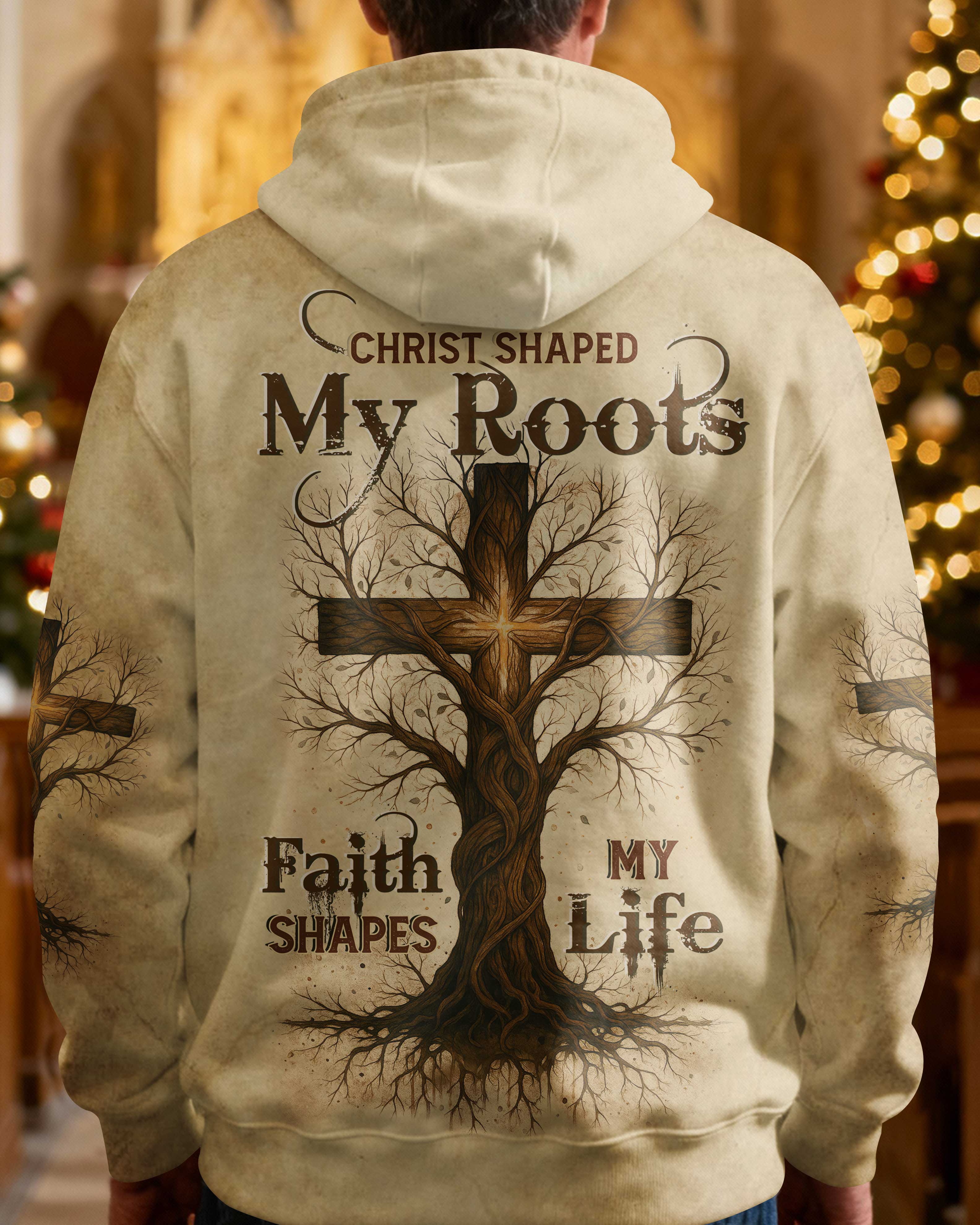 Christ Shaped My Roots Faith Shapes My Life Hoodie