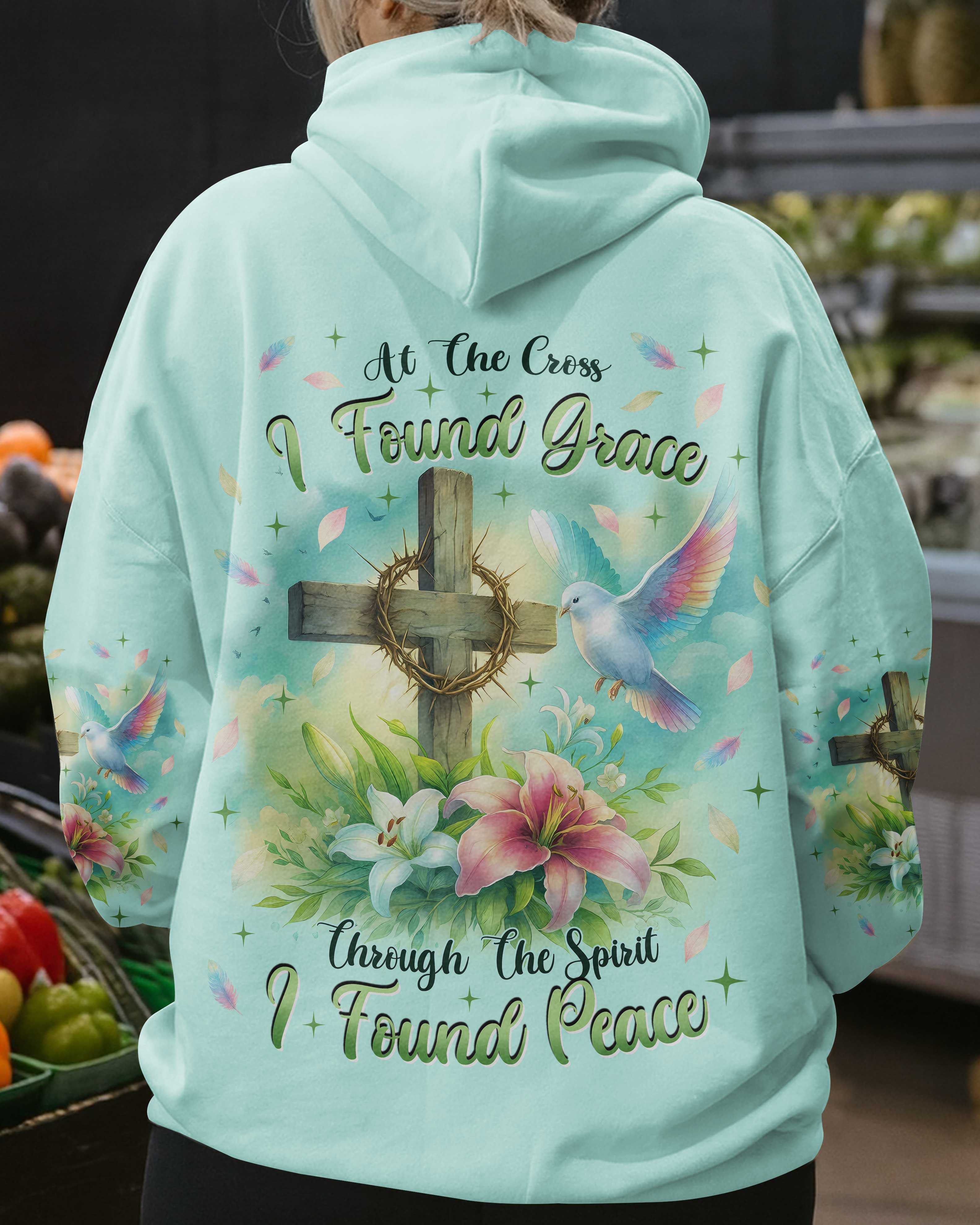 At the Cross I found Grace Through The Spirit I found Peace T-Shirt