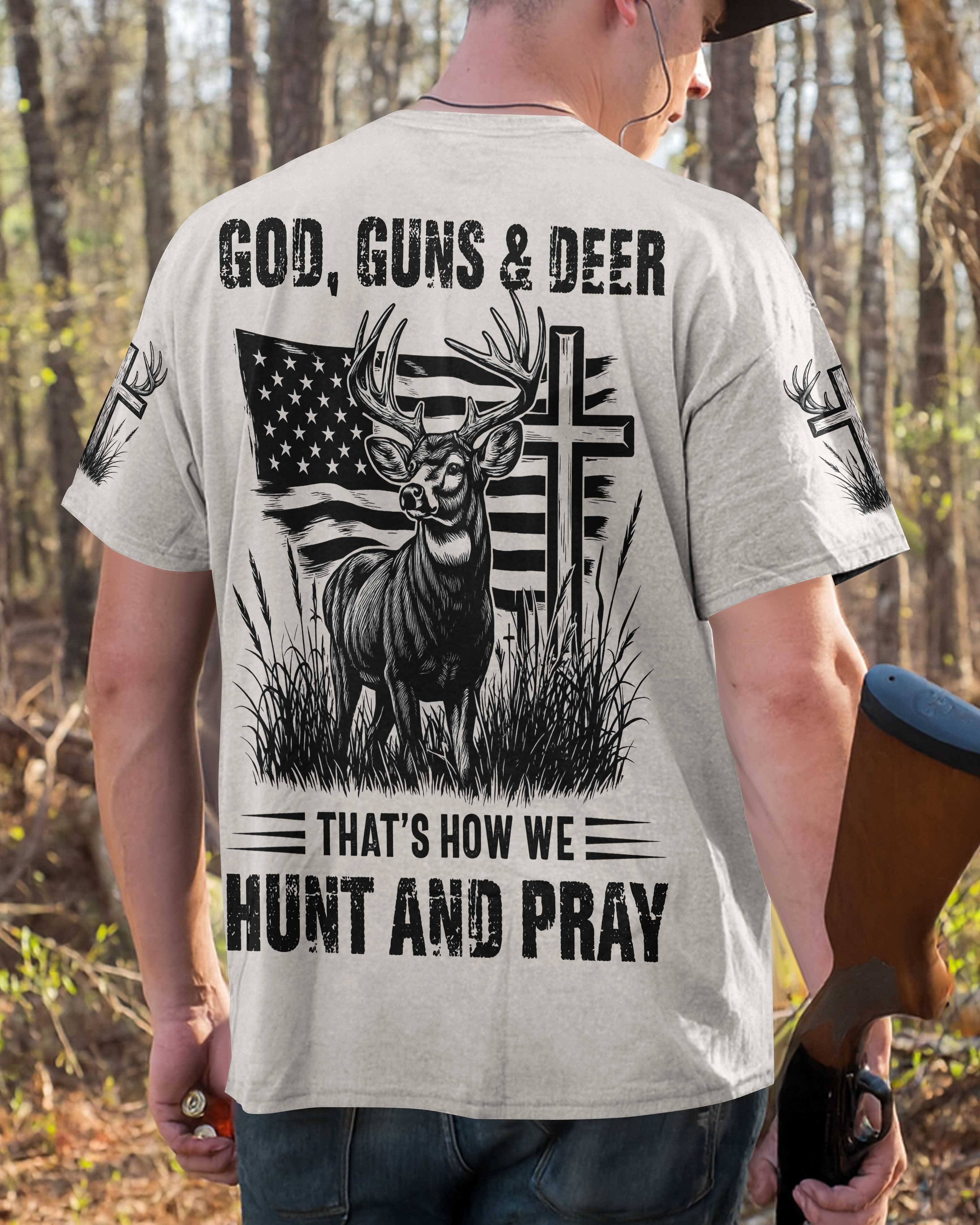 God Guns And Deer That's How We Hunt And Pray All Over Print Custom Name T-Shirt