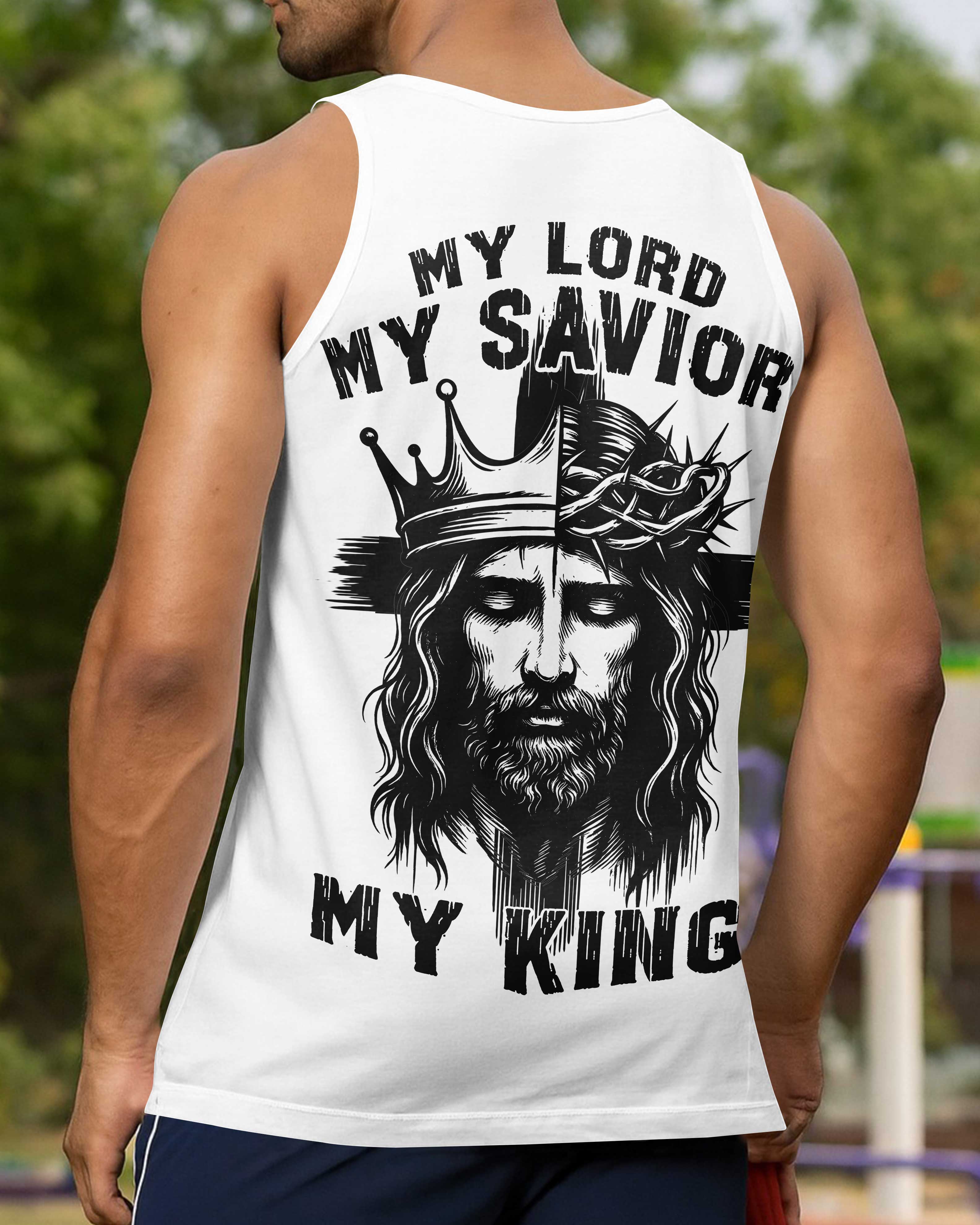 My Lord My Savior My King T-Shirt