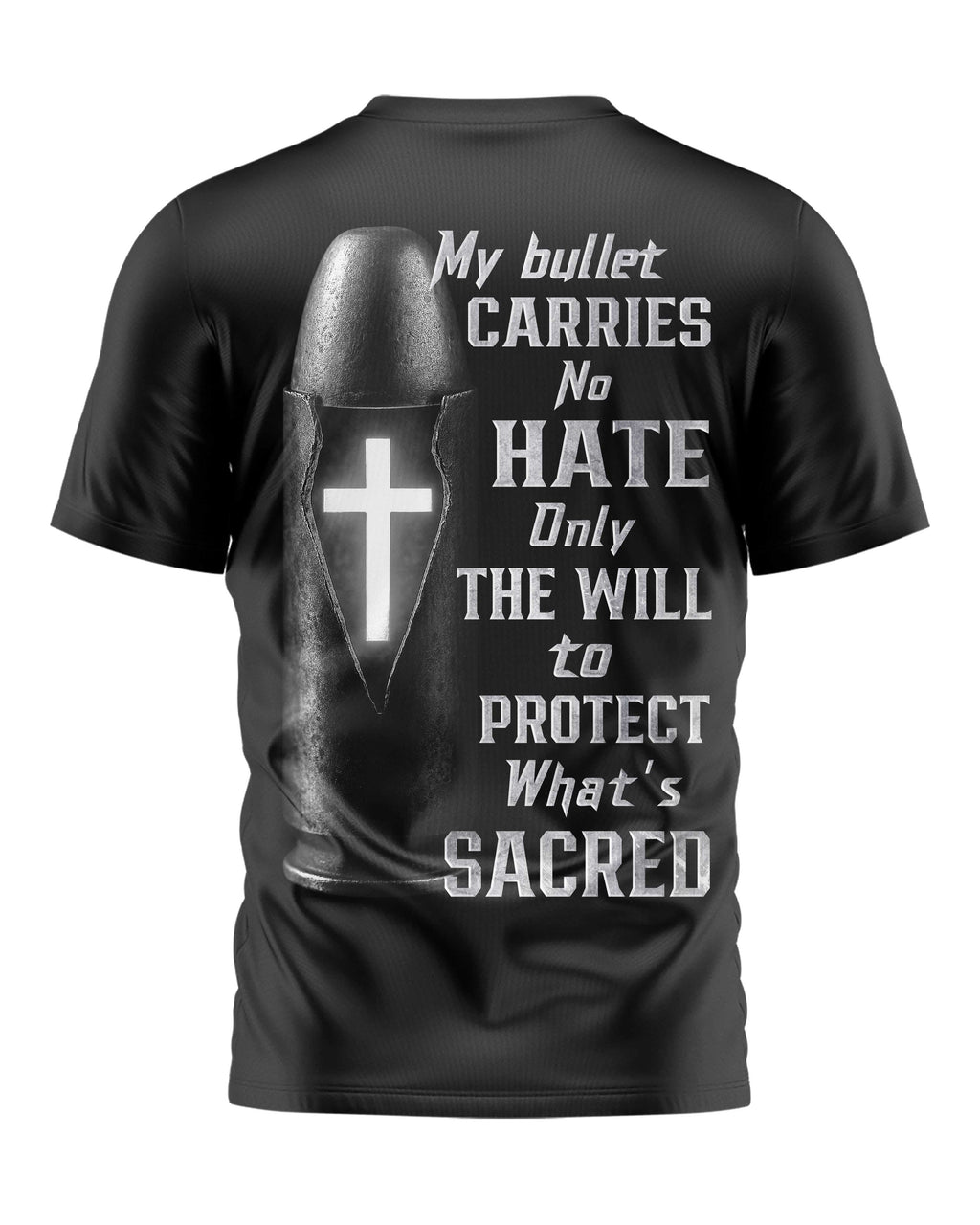 My Bullet Carries No Hate T-Shirt