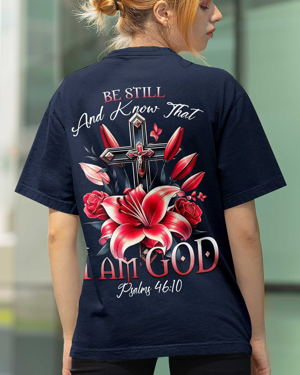 Be Still And Know That I Am God All Over Print T-Shirt