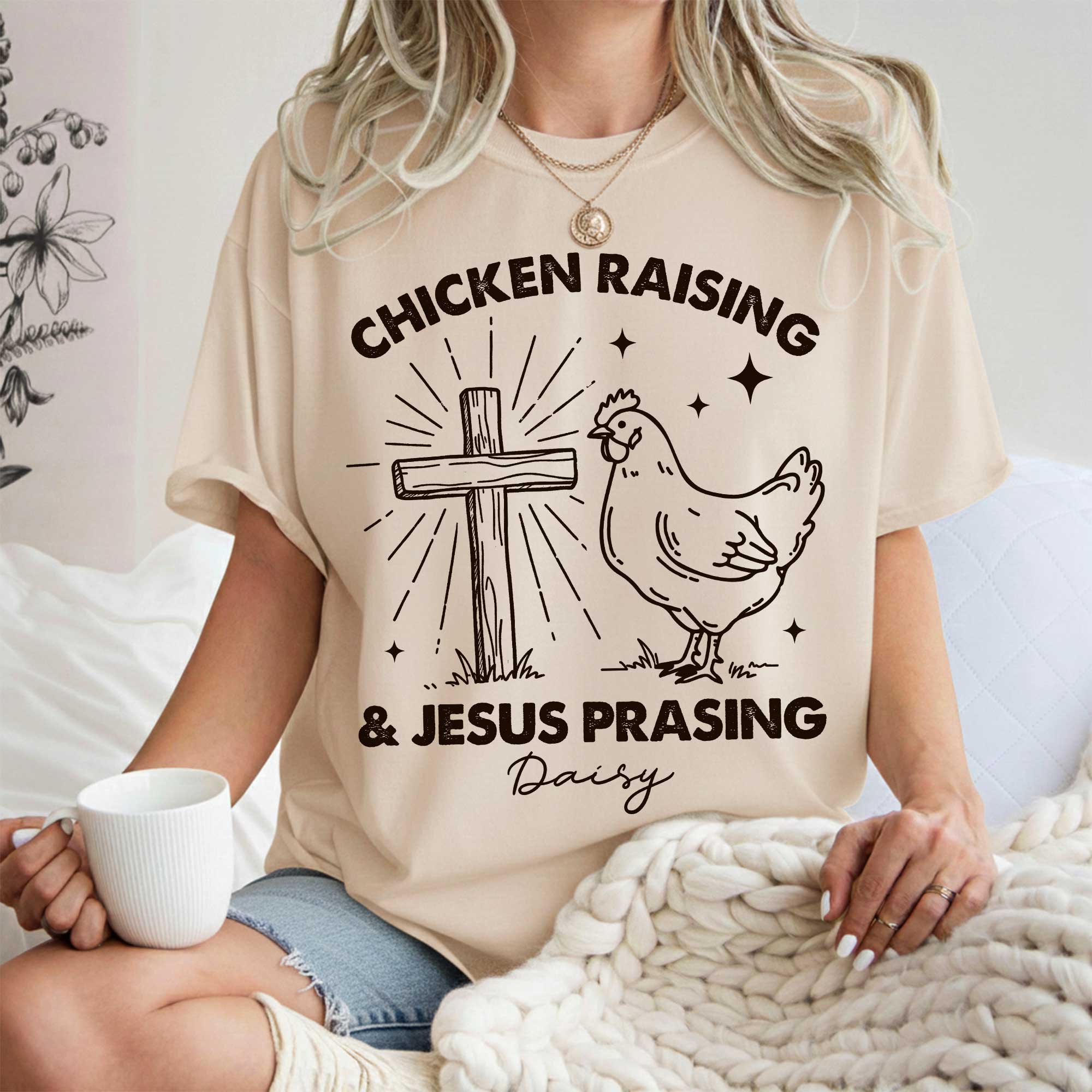 Chicken Raising & Jesus Prasing T-Shirt