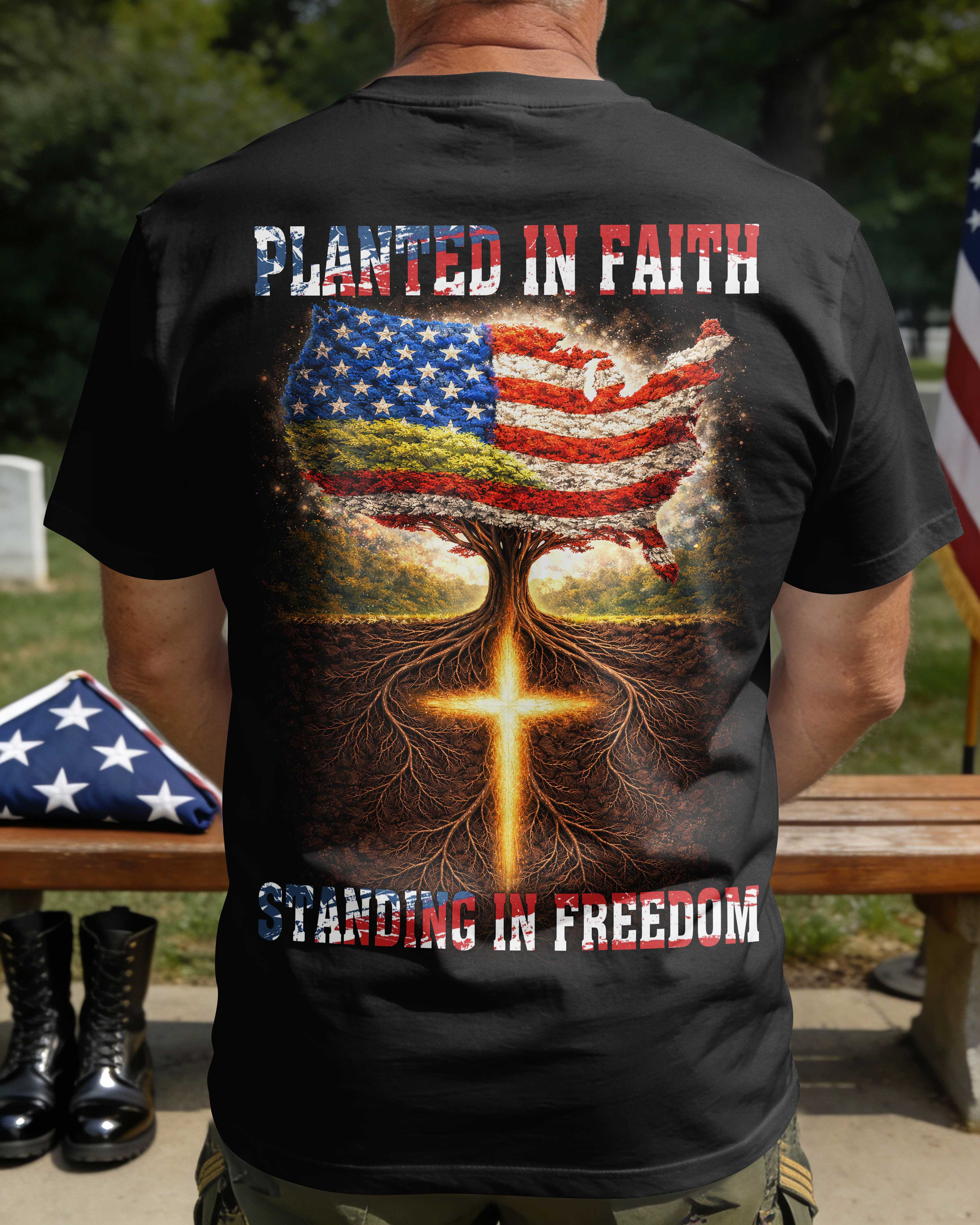 Planted In Faith Standing In Freedom T-Shirt