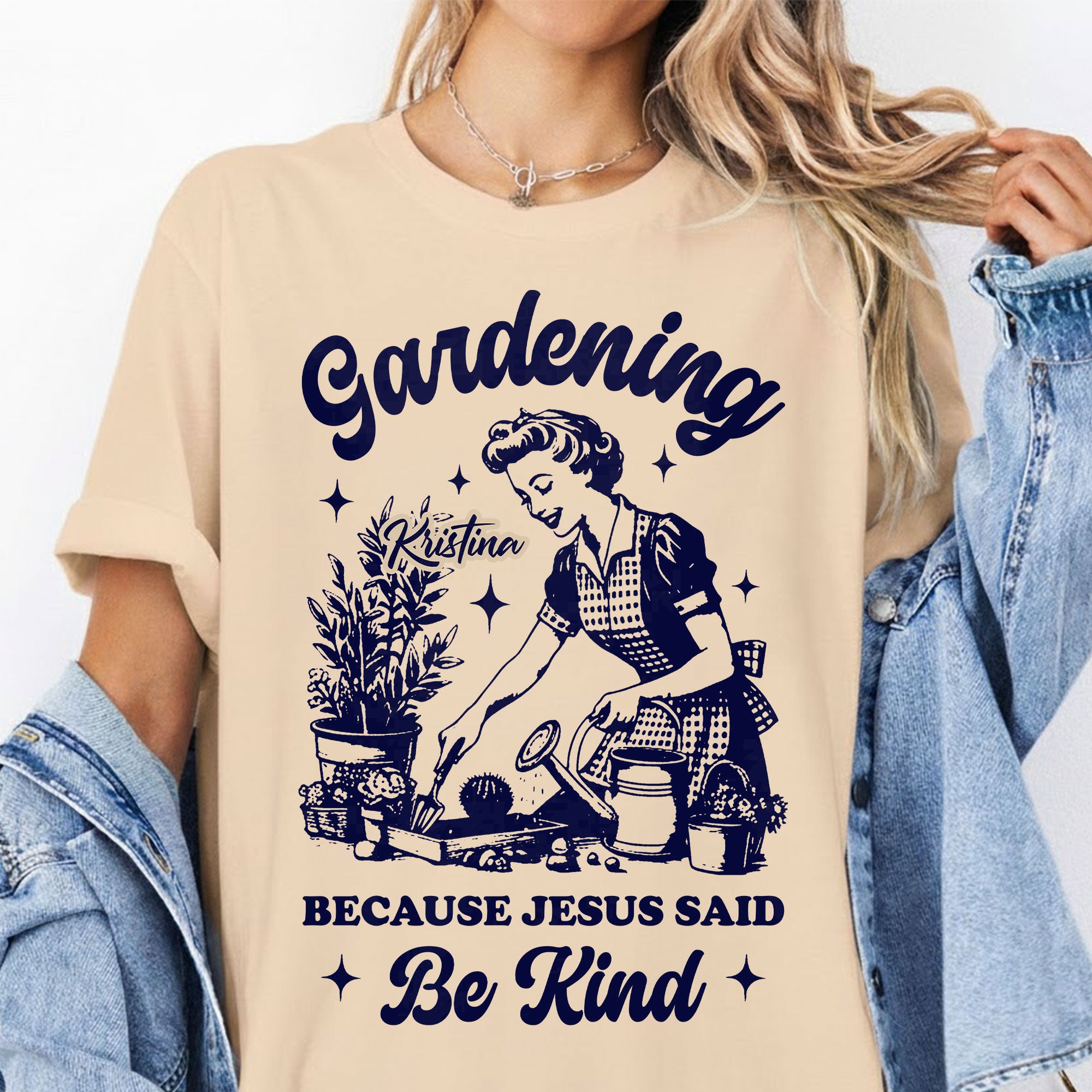 Gardening Because Jesus Said Be Kind T-Shirt