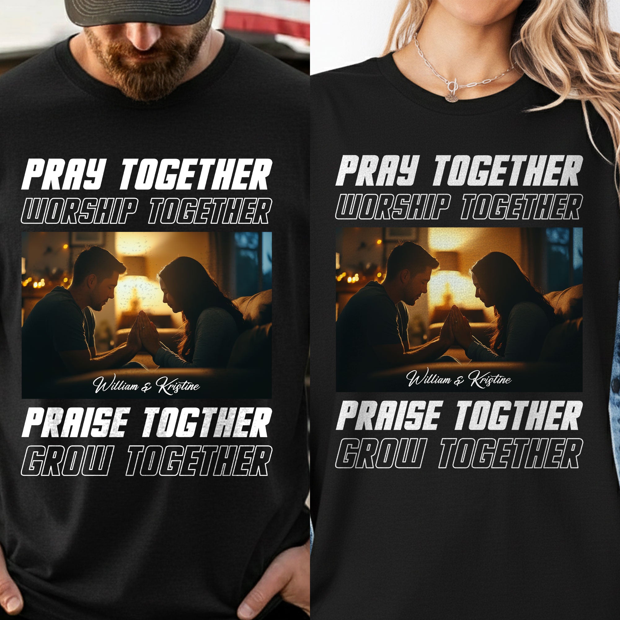 Pray Together Worship Together Praise Together Grow Together Personalized T-Shirt