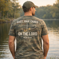 Cast Your Cares On The Lord Psalm 55:22 T-Shirt