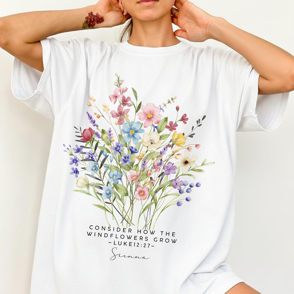 Consider How The Wildflowers Grow Gardening T-Shirt