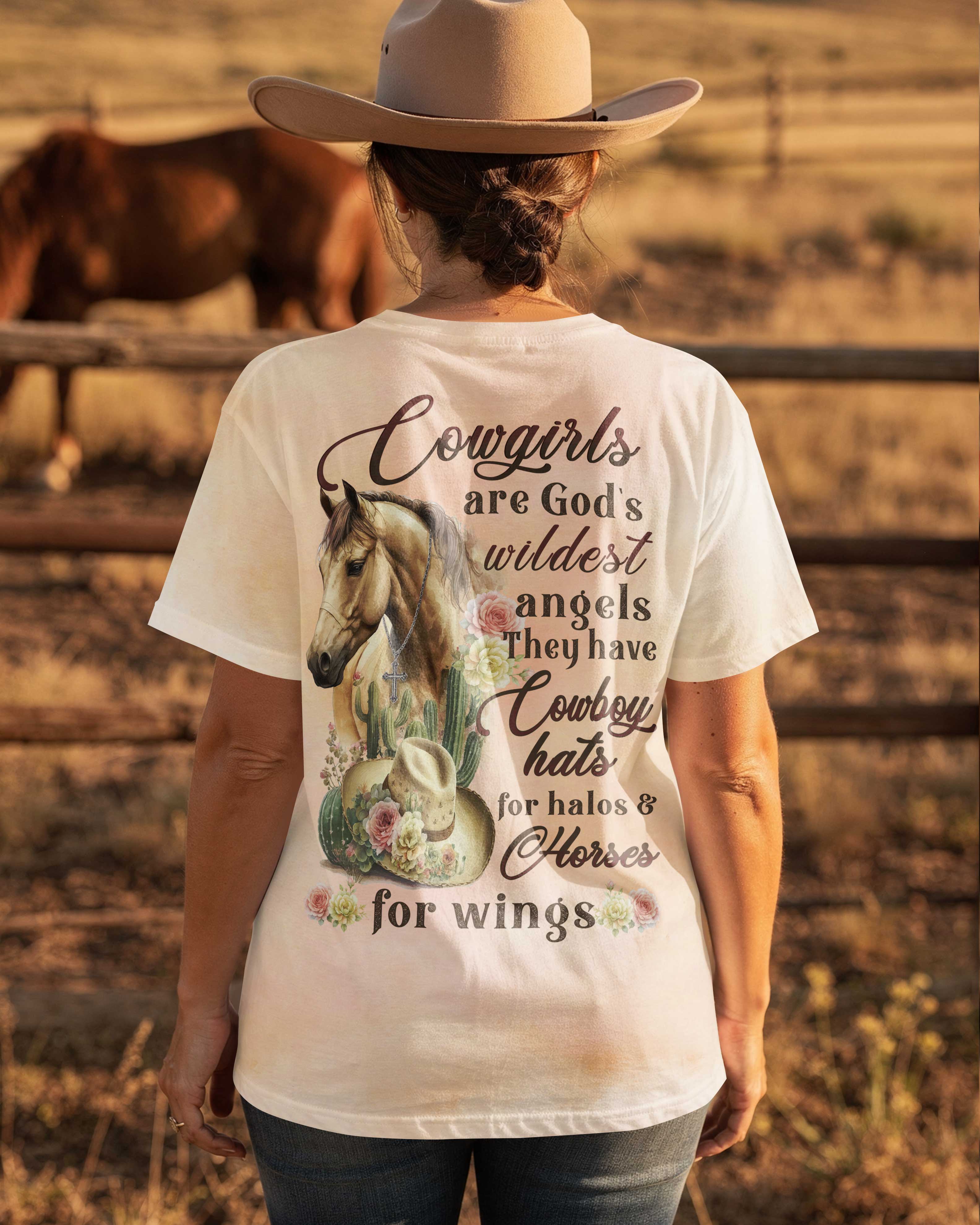 Cowgirls Are God's Wildest Angels They Have Cowboy Hats T-Shirt