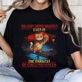 His Light Shines Brightly Even In The Darkest Of Circumstances Harper T-Shirt