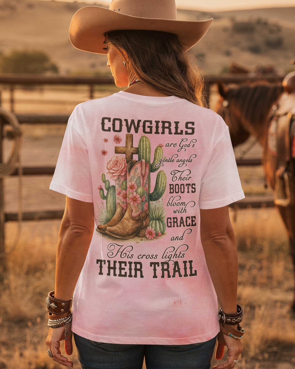Cowgirls Are God's Gentle Angels Their Boots Bloom With Grace T-Shirt