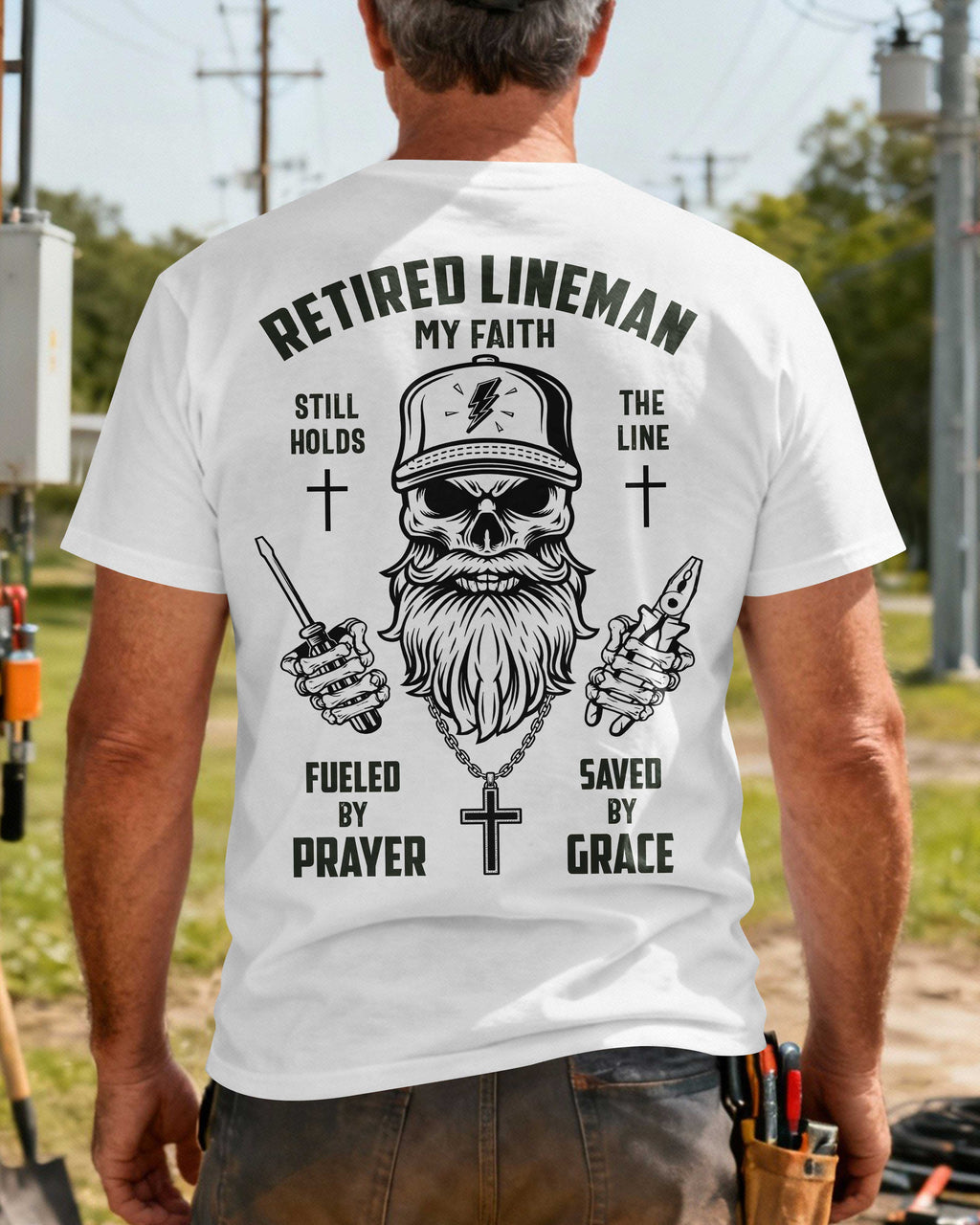 Retired Lineman My Faith Still Holds The Line T-Shirt