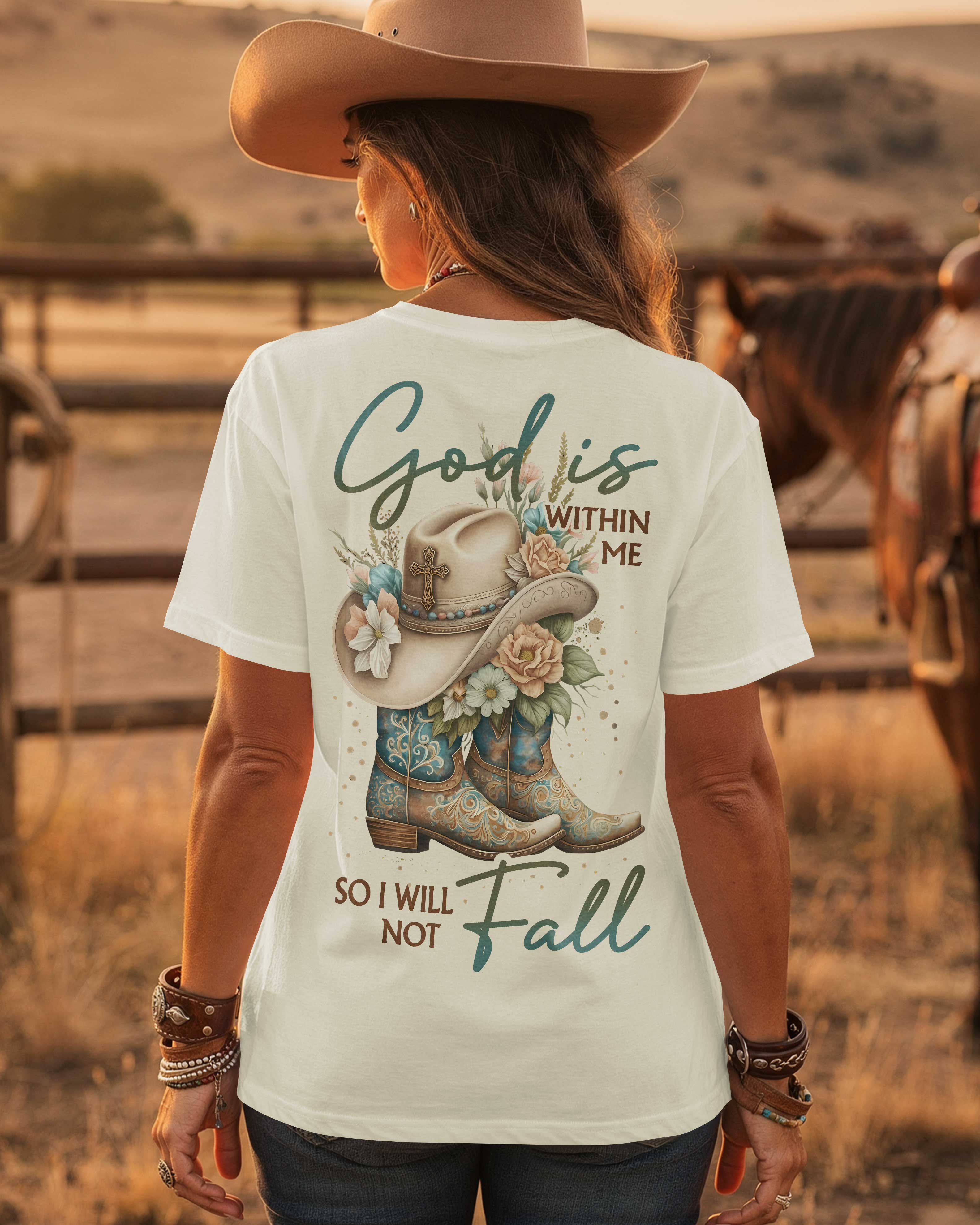 God Is Within Me So I Will Not Fall T-Shirt