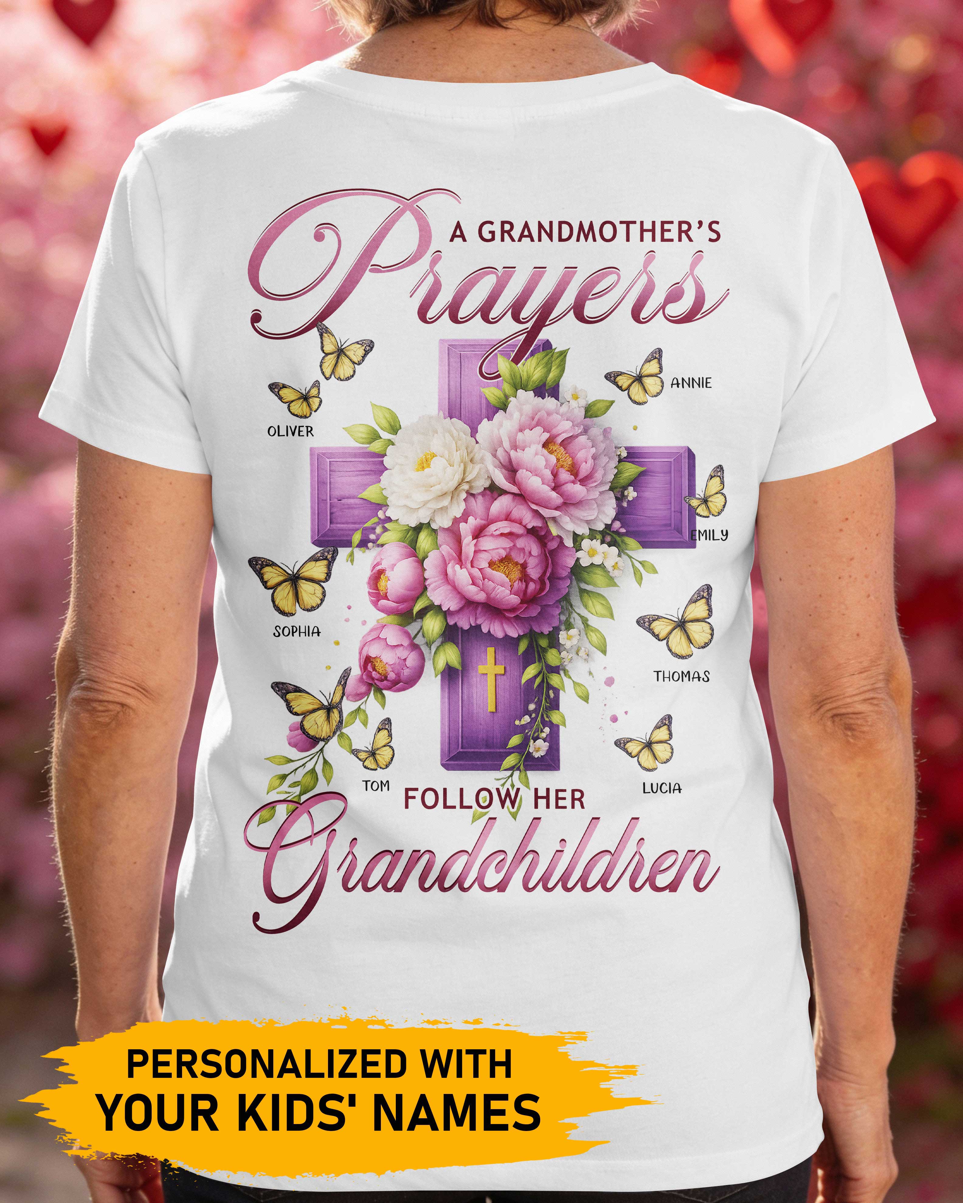 A Grandmother's Prayers Follow Her Grandchildren T-Shirt