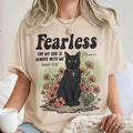 Fearless For My God Is Always With Me Cat Lover T-Shirt