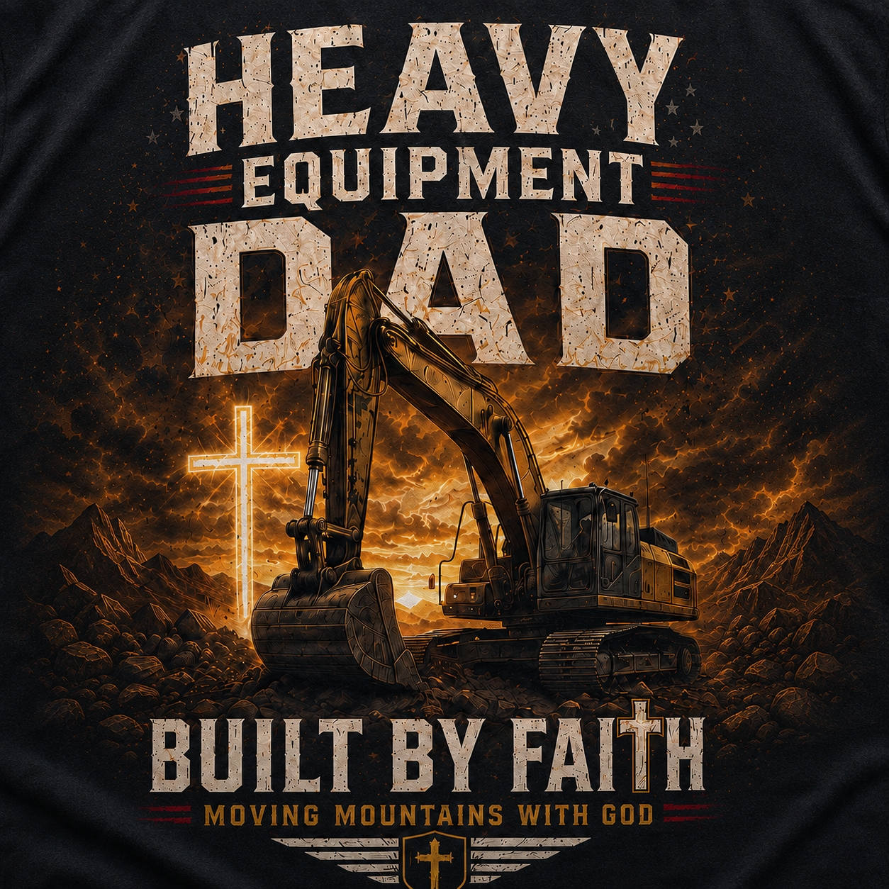 Heavy Equipment Dad  T-Shirt