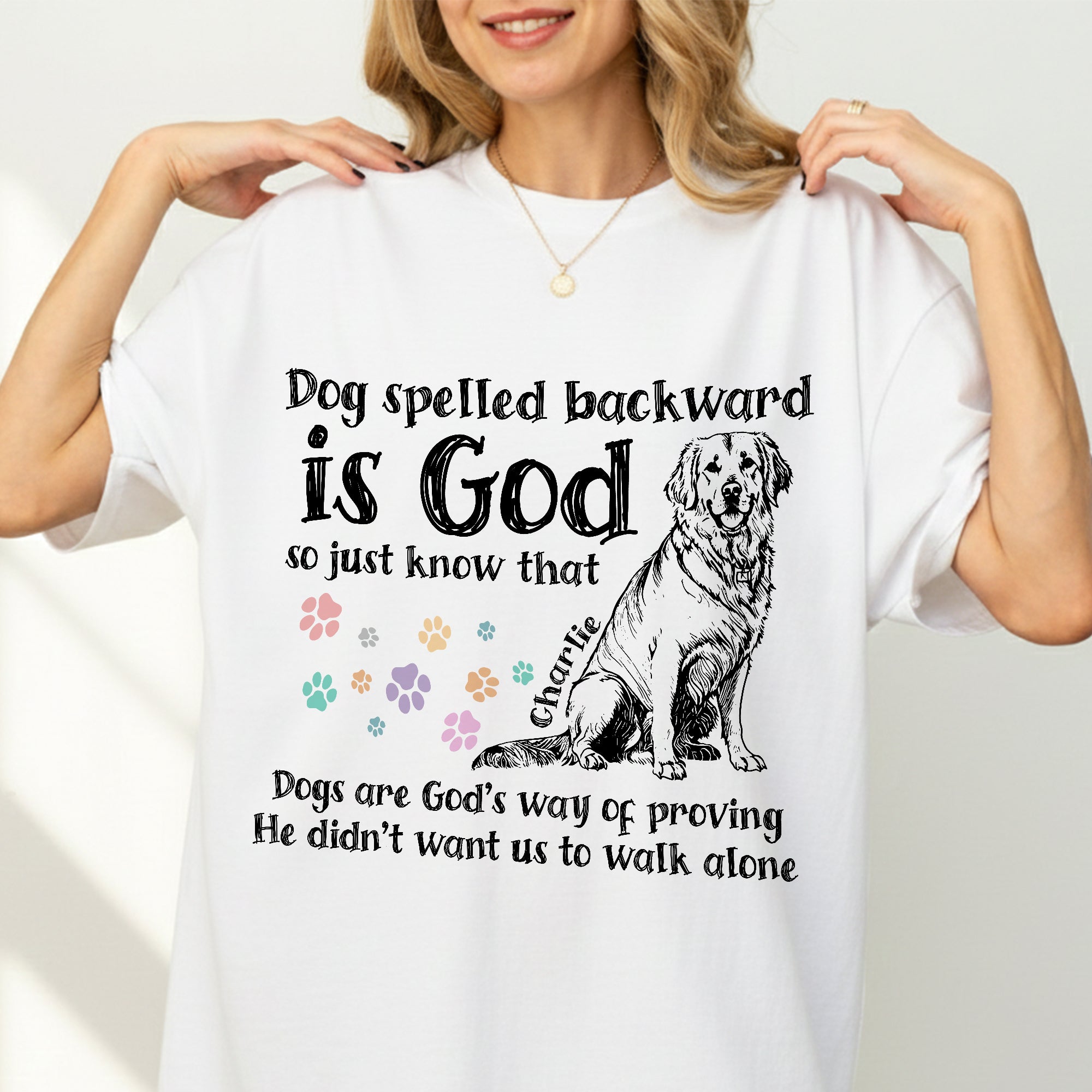 Dog Spelled Backward Is God T-Shirt