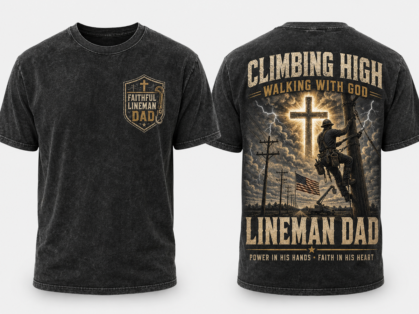 Climbing High Walking With God Lineman Dad T-Shirt