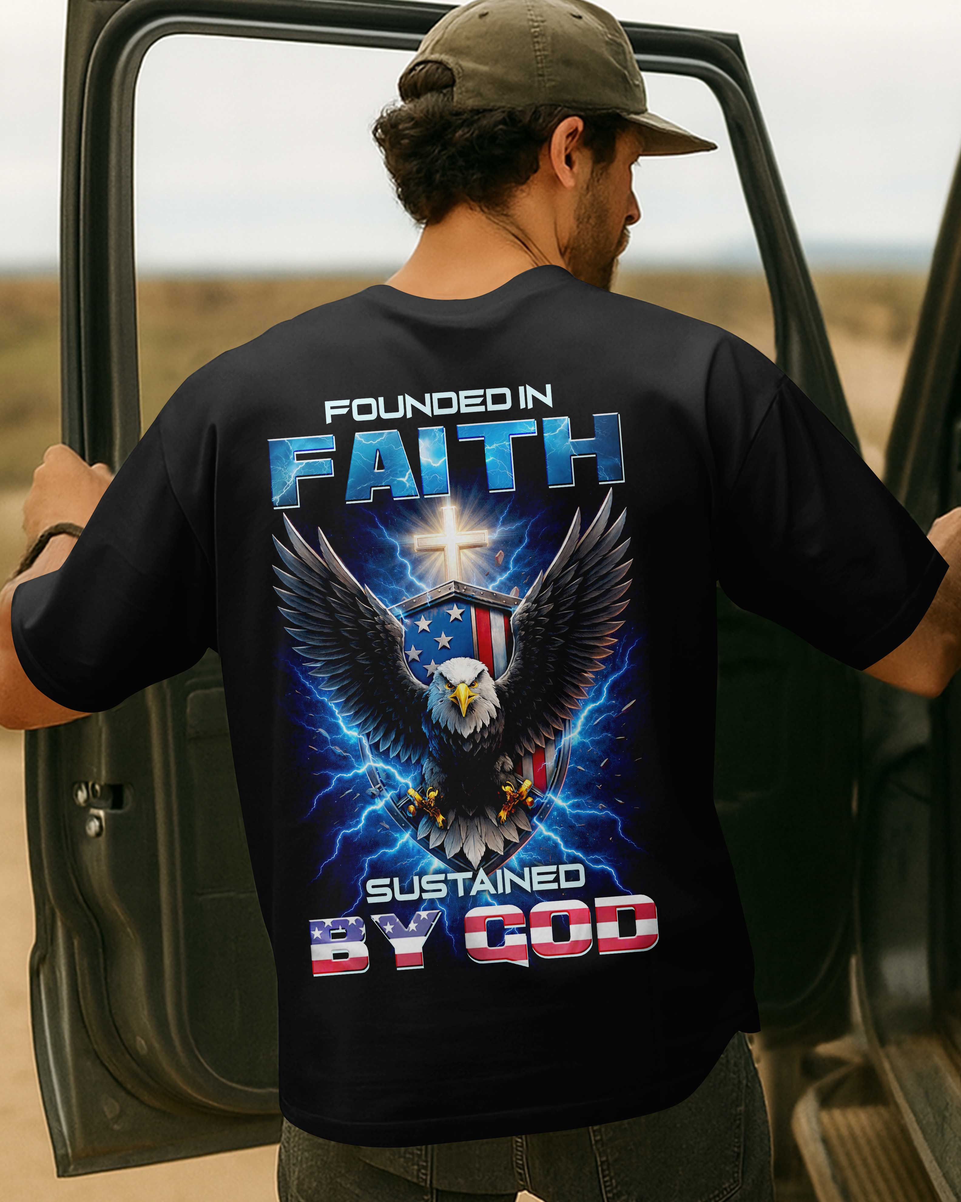 Founded In Faith Sustained By God T-Shirt