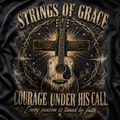 Strings Of Grace Courage Under His Call T-Shirt