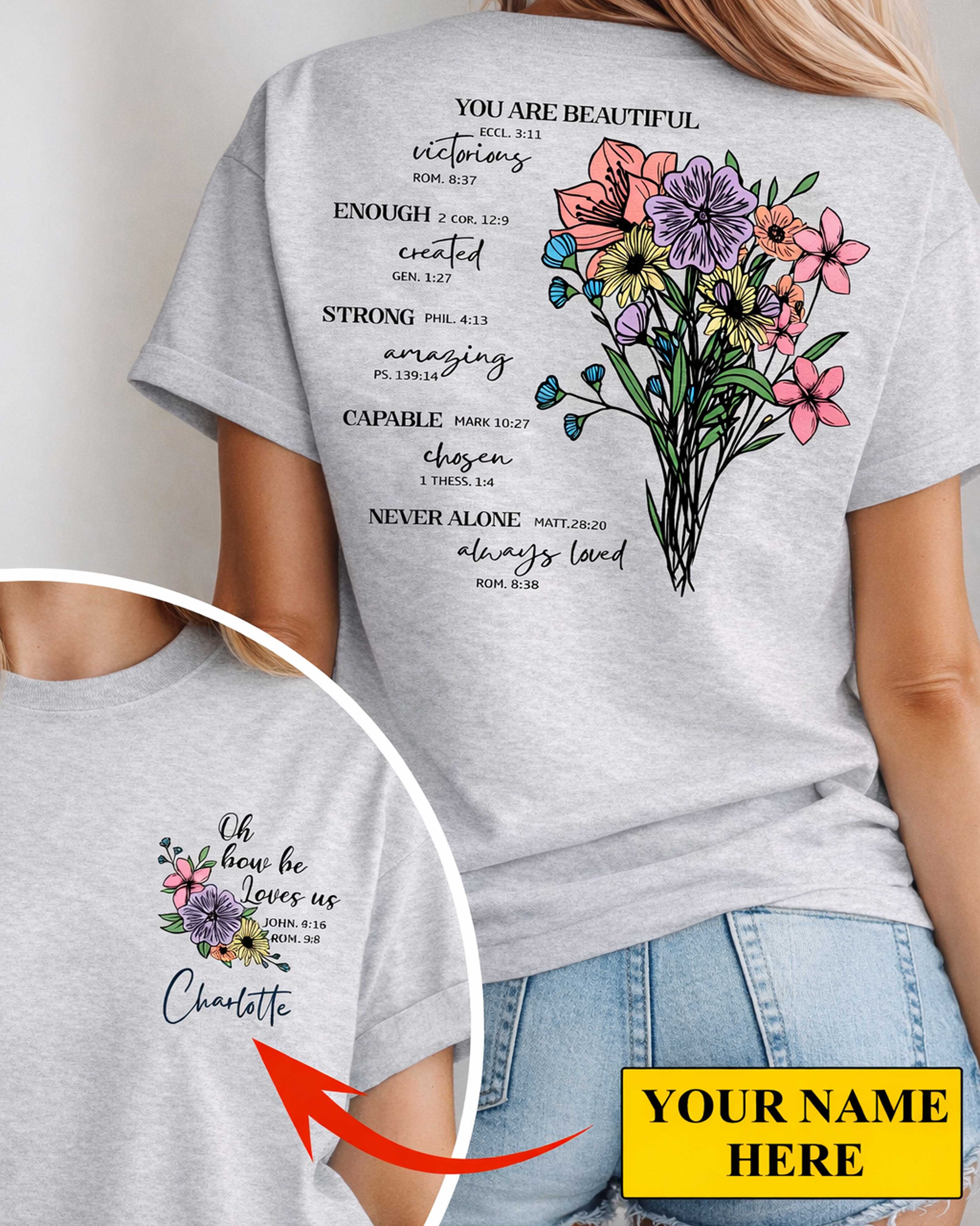 You Are Beautiful Custom T-Shirt