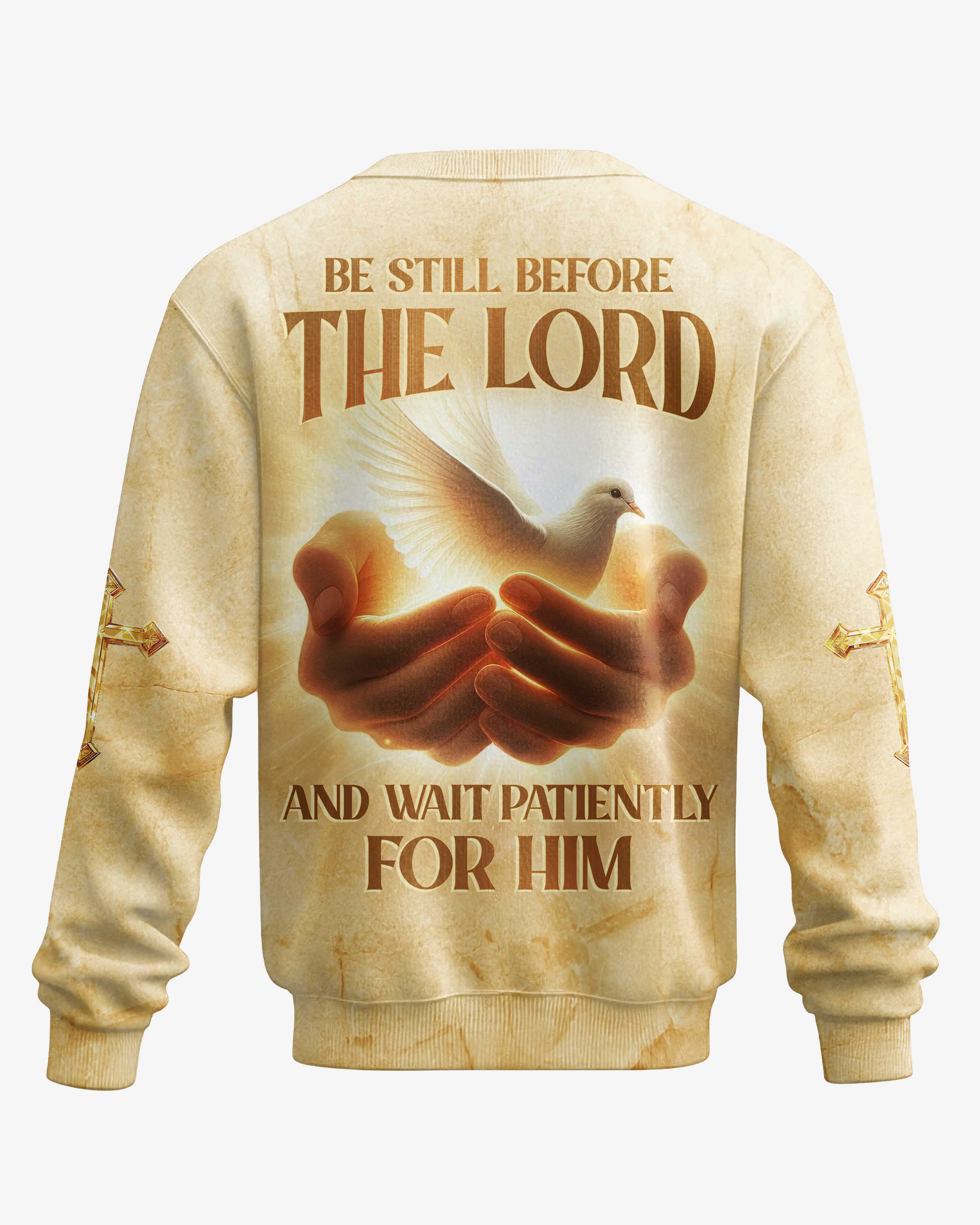 Be Still Before The Lord And Wait Patiently For Him T-Shirt