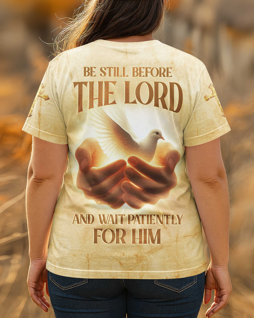 Be Still Before The Lord And Wait Patiently For Him T-Shirt