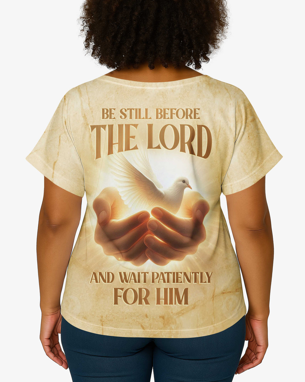 Be Still Before The Lord And Wait Patiently For Him T-Shirt