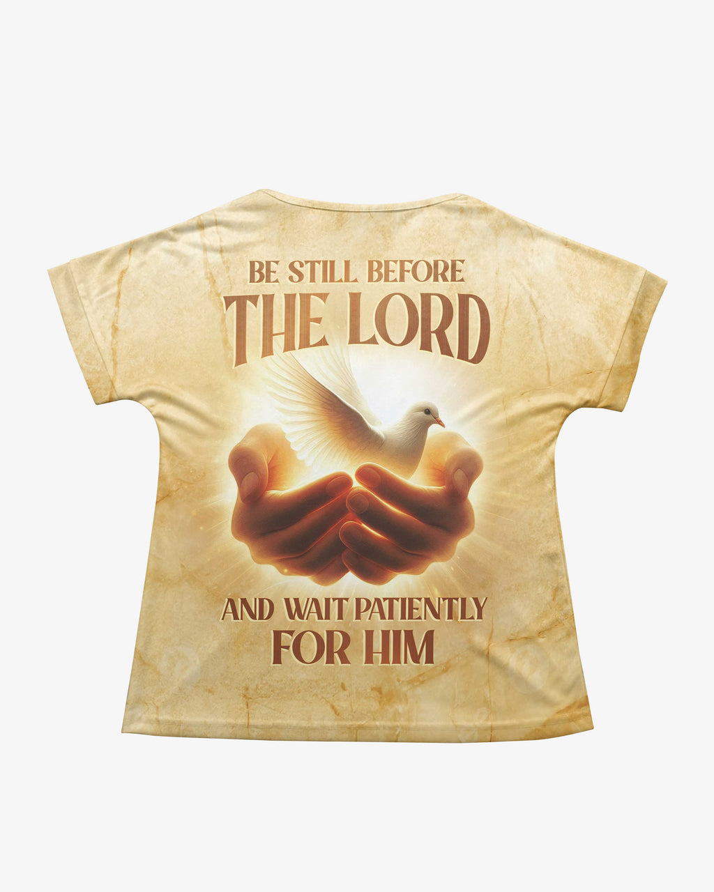 Be Still Before The Lord And Wait Patiently For Him T-Shirt