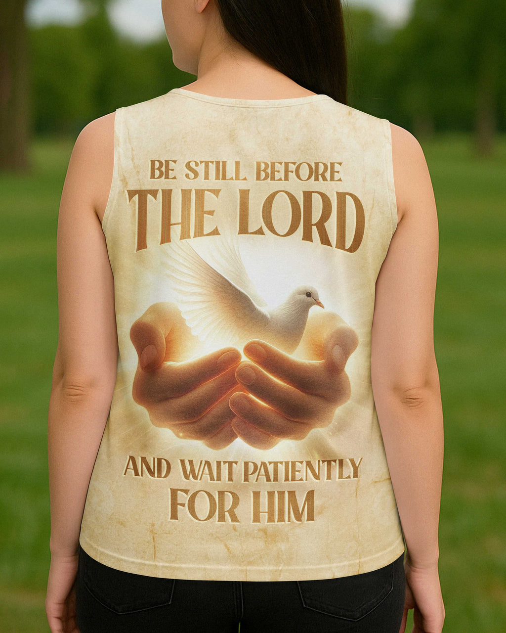 Be Still Before The Lord And Wait Patiently For Him T-Shirt