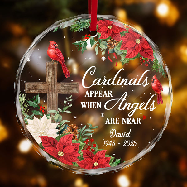 Cardinals Appear When Angels Are Near Personalized Glass Ornament, Custom Name and Year