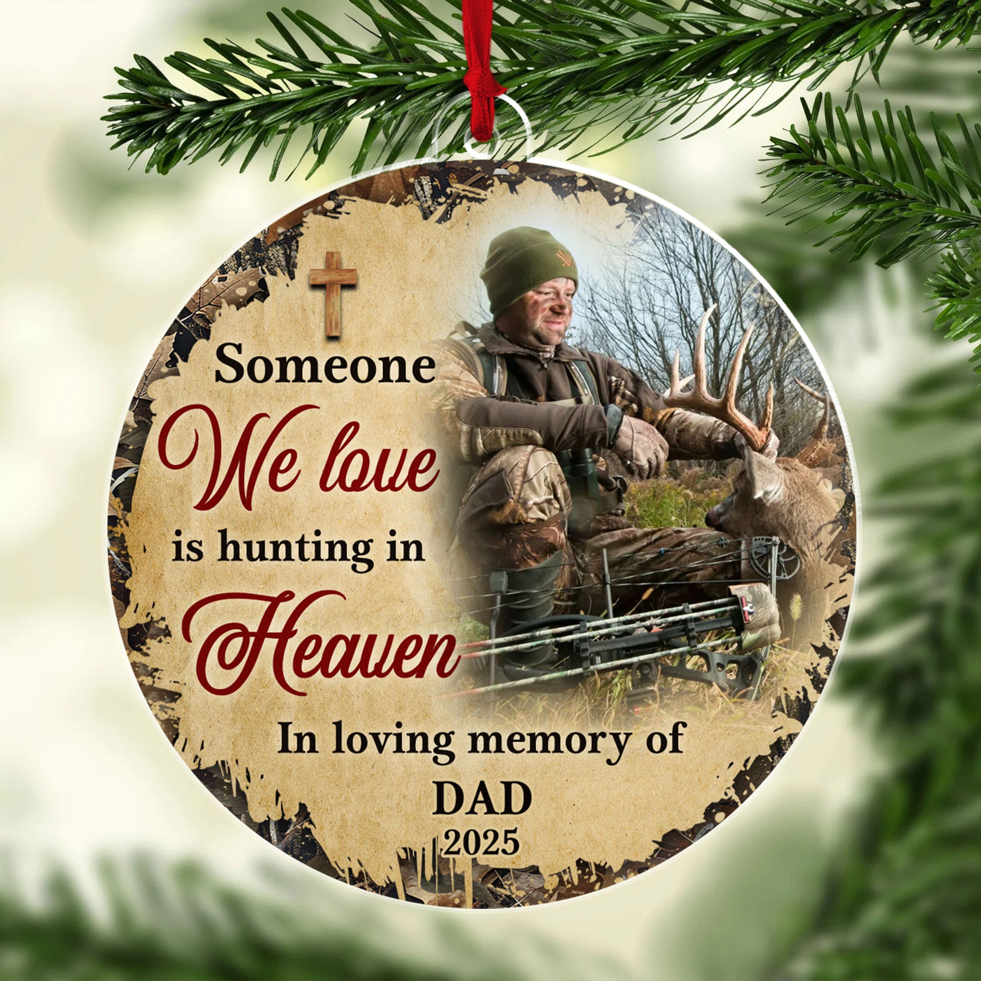 Someone We Love Is Hunting In Heaven Personalized Acrylic Ornament, Custom Name and Year