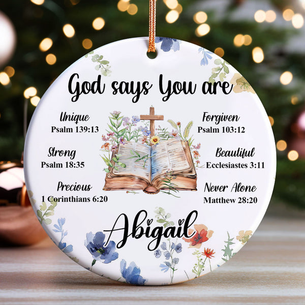God Says You Are Personalized Ceramic Ornament, Custom Name