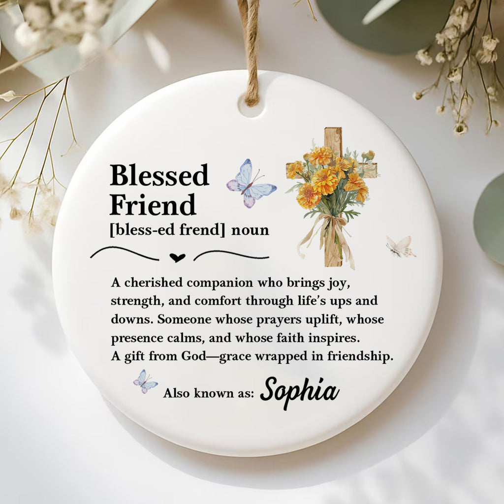Blessed Friend Definition Personalized Ceramic Ornament, Custom Name