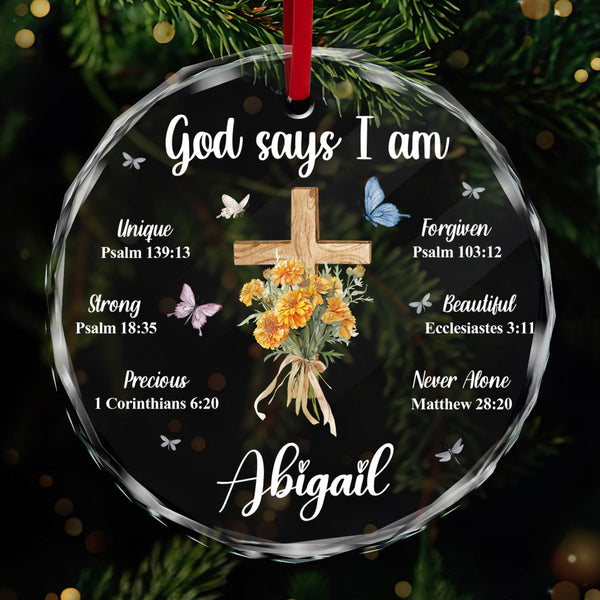 God Say I Am Personalized Glass Ornament, Custom Name and Birth Month Flowers