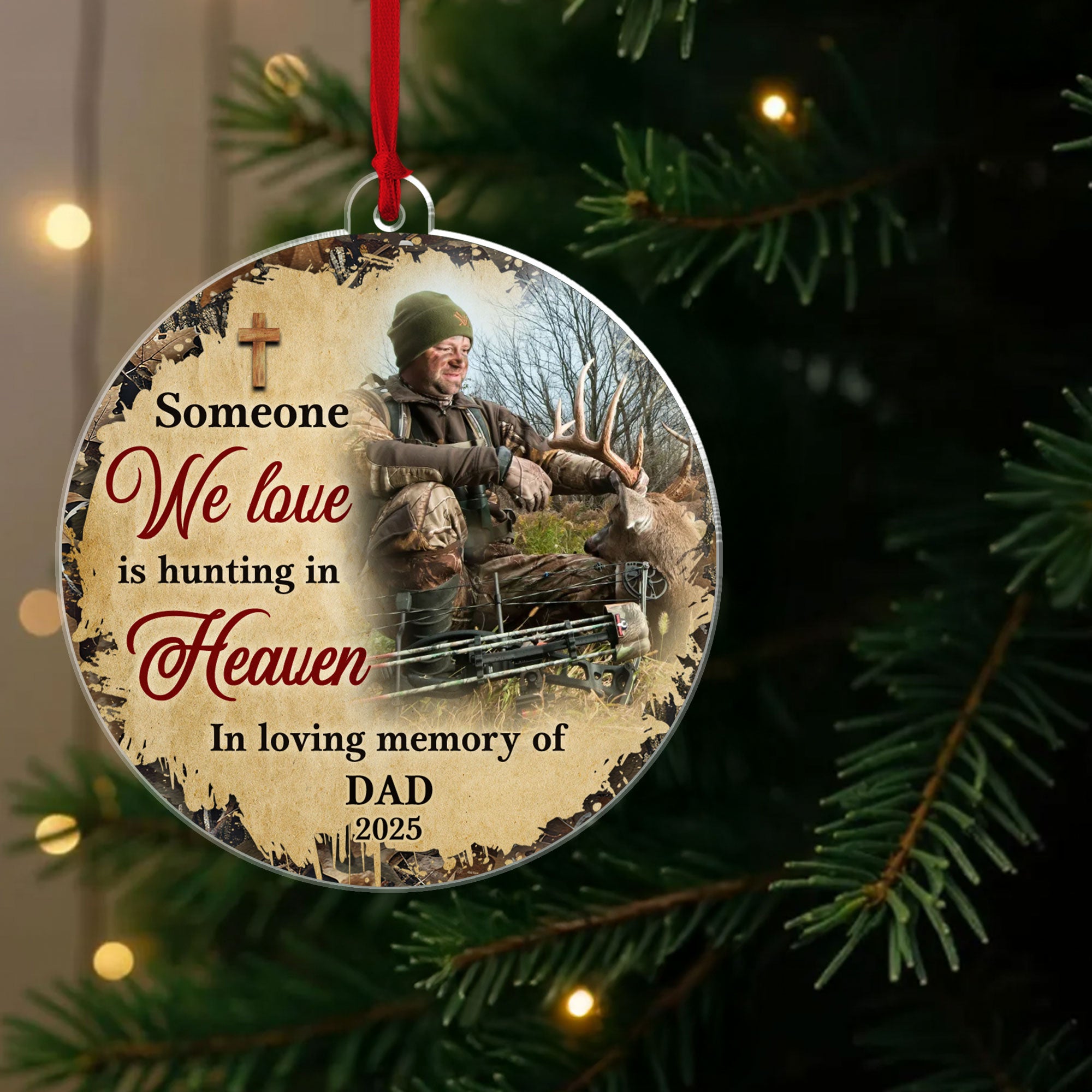 Someone We Love Is Hunting In Heaven Personalized Acrylic Ornament, Custom Name and Year