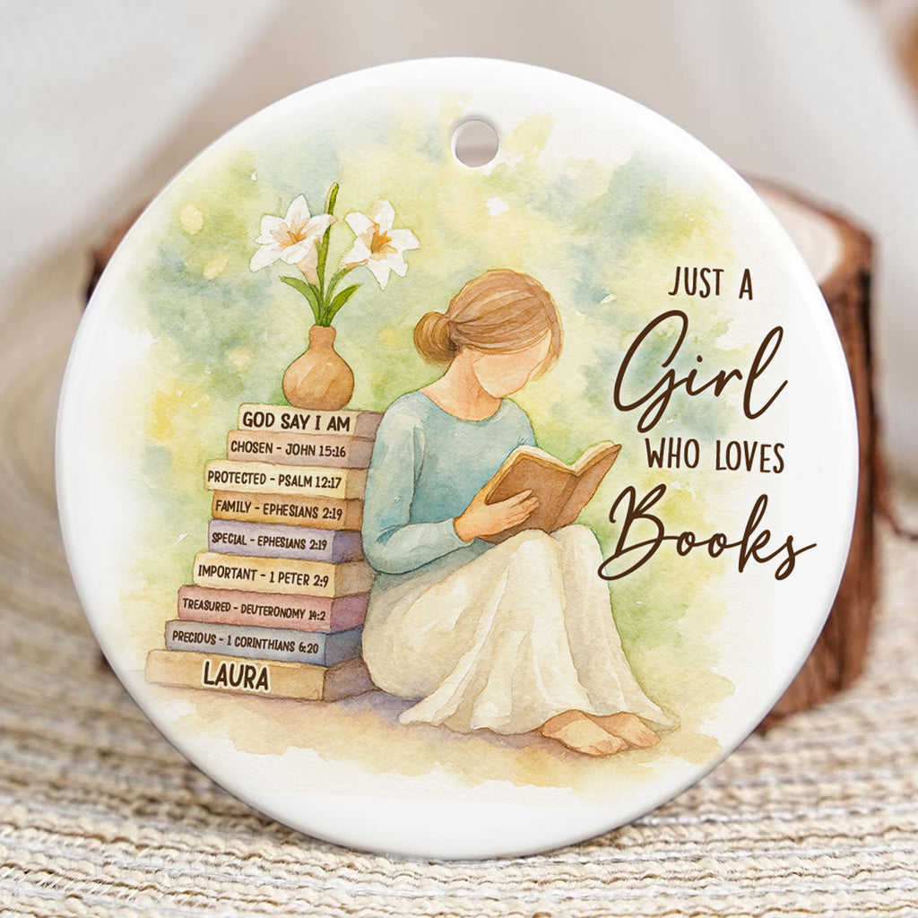 Just A Christian Girl Who Loves Books Personalized Ceramic Ornament, Custom Name Gift