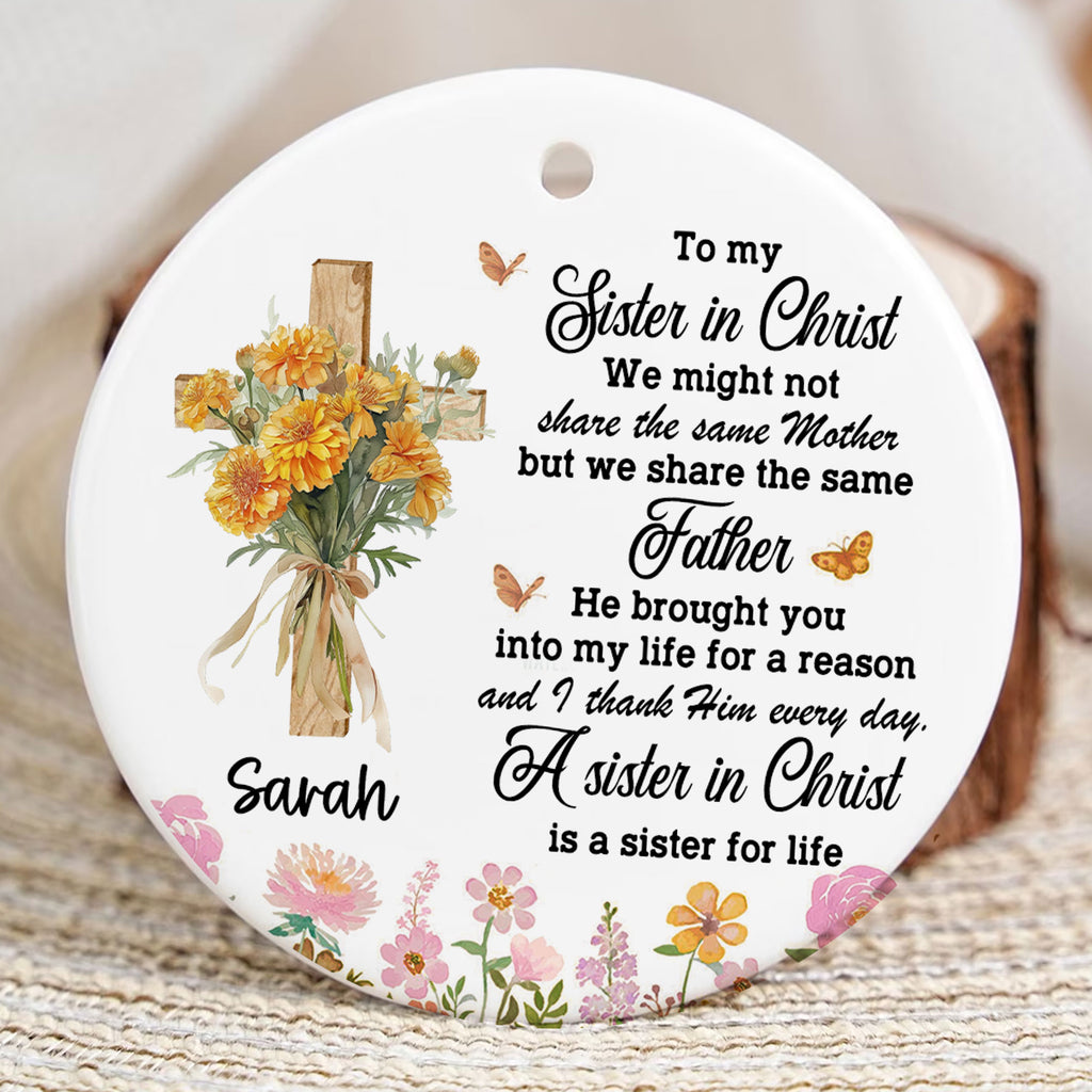 To My Sister In Christ Personalized Ceramic Ornament, Custom Name