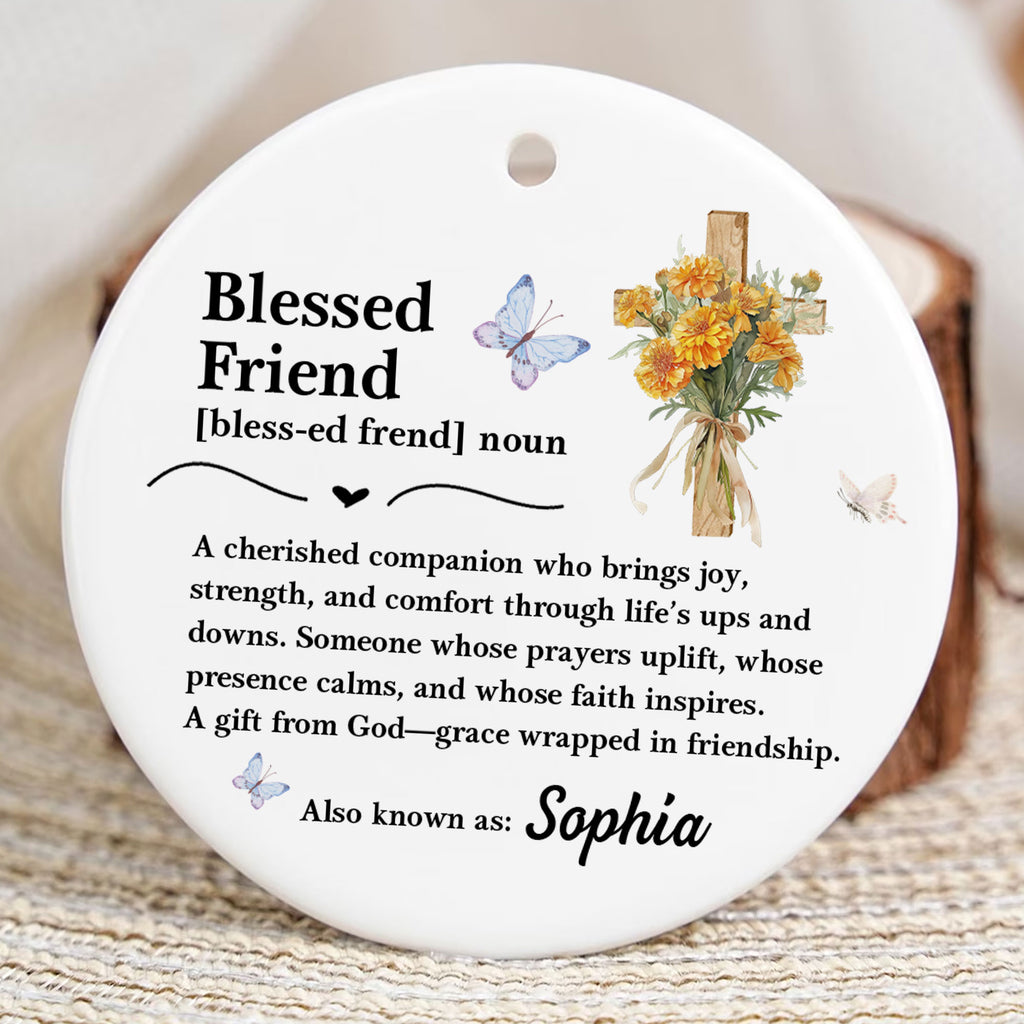 Blessed Friend Definition Personalized Ceramic Ornament, Custom Name
