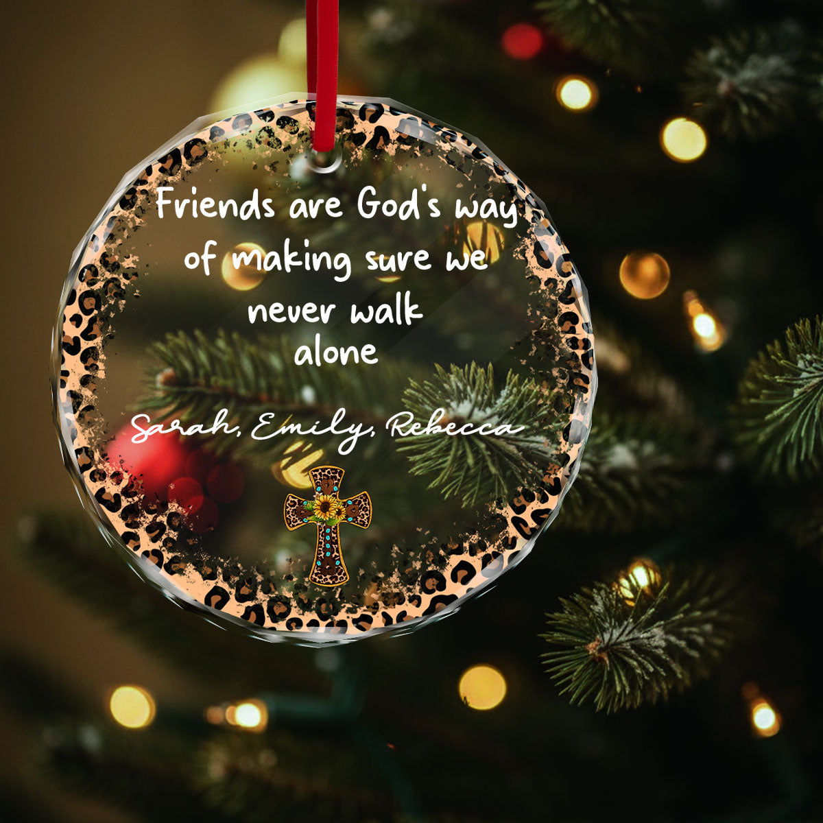 Friends Are God's Way Of Making Sure We Never Walk Alone Personalized Glass Ornament, Custom Name