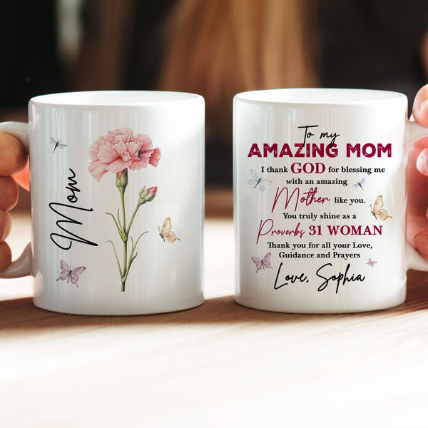 Thank God For Blessing Me With An Amazing Mother Like You Personalized White Mug, Custom Name and Birth Month Flowers
