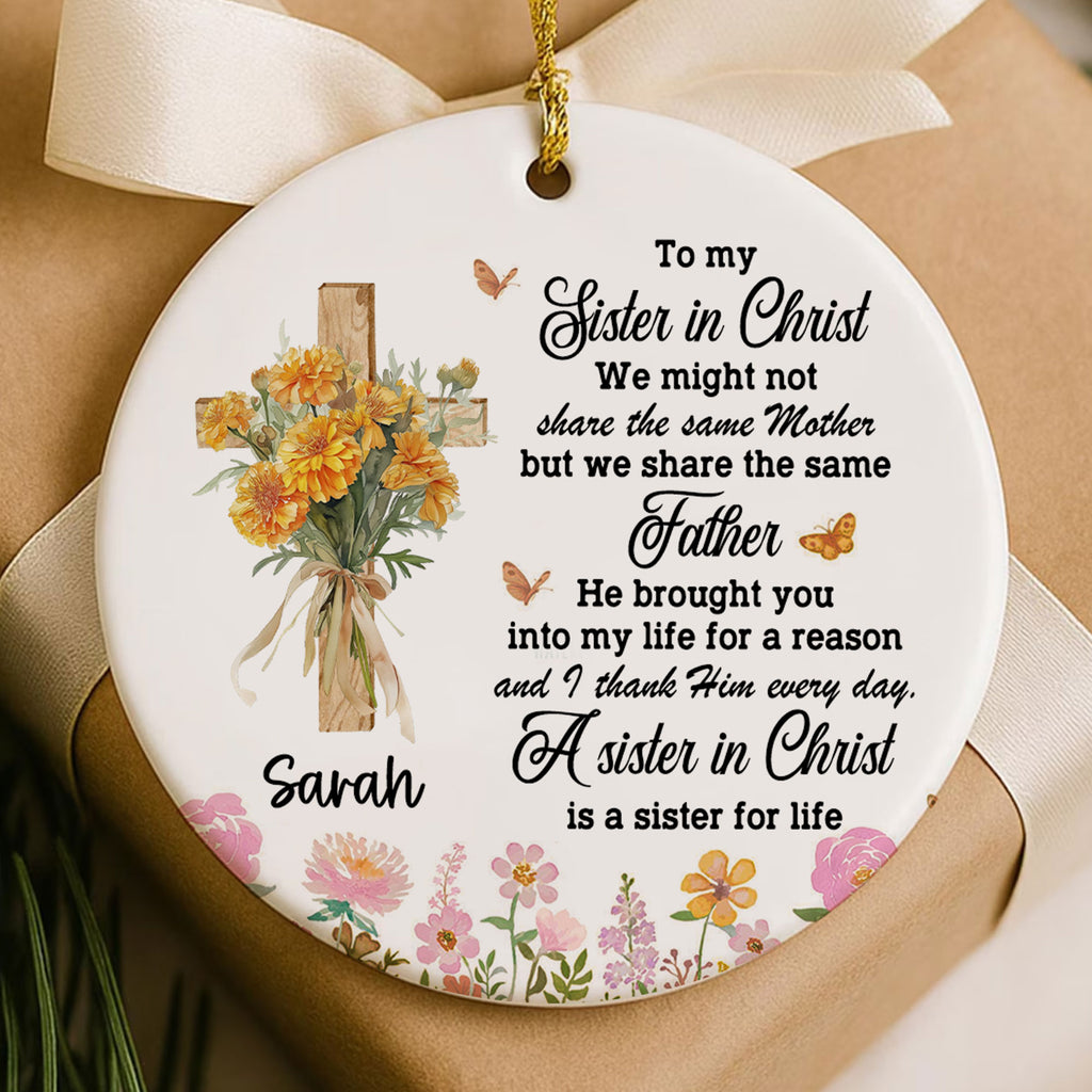 To My Sister In Christ Personalized Ceramic Ornament, Custom Name