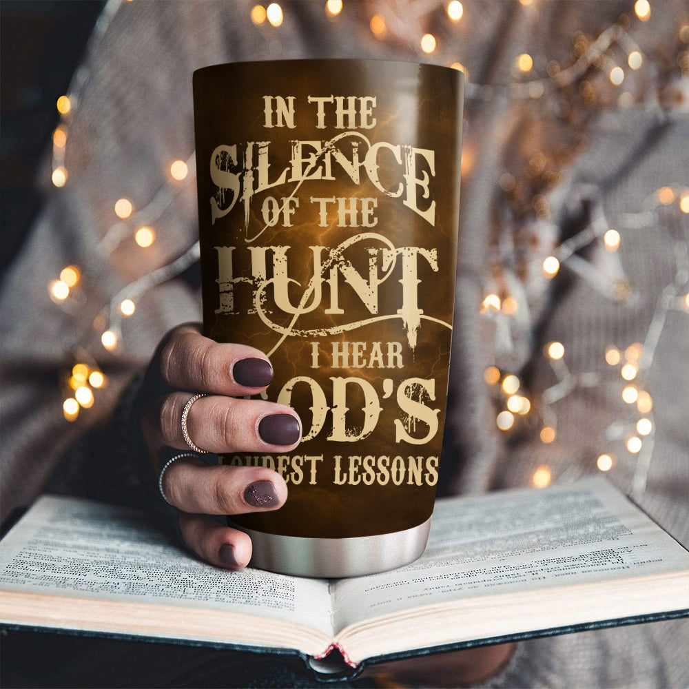 In The Silence Of The Hunt Personalized Stainless Steel Tumbler, Custom Hunter Name