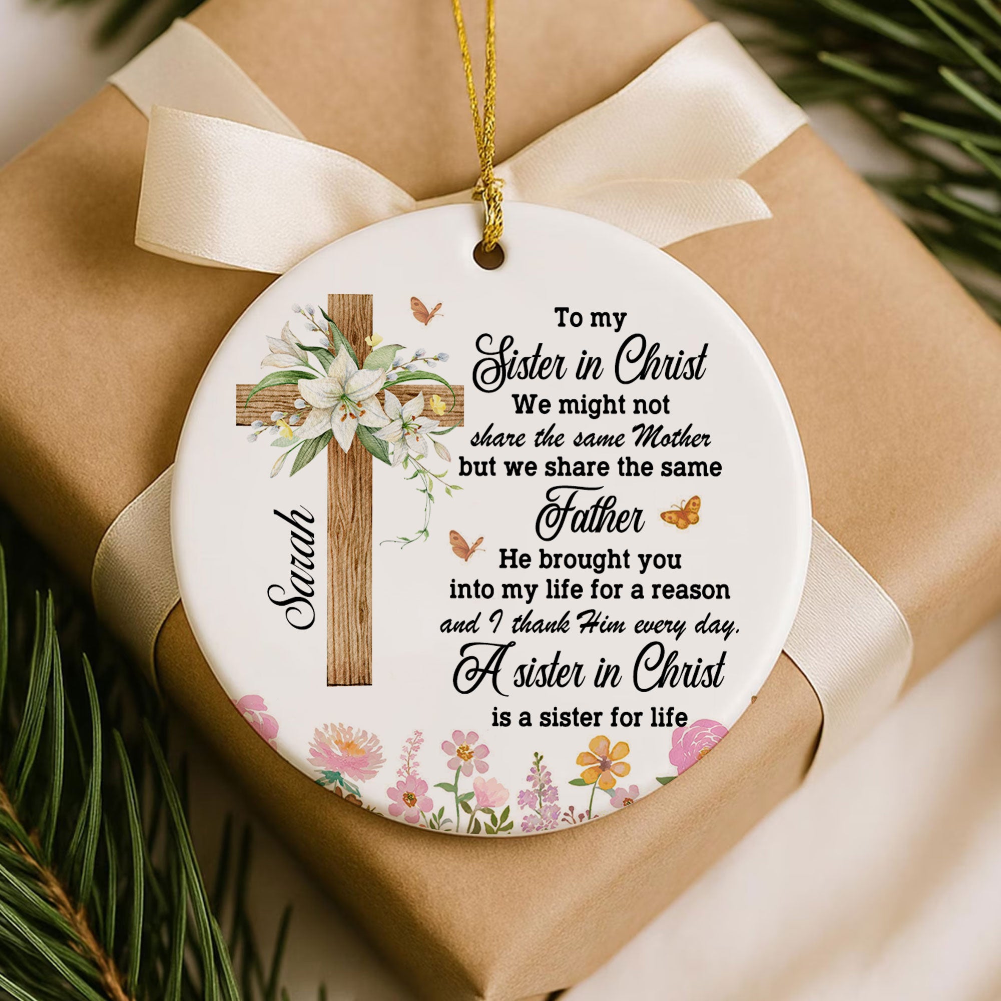 A Sister In Christ Is A Sister For Life Personalized Ceramic Ornament, Custom Name