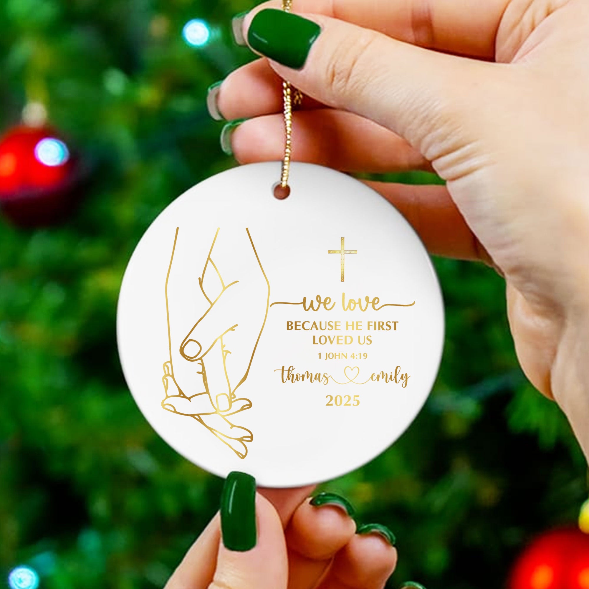 We Love Because He First Loved Us Personalized Ceramic Ornament, Custom Couple Name