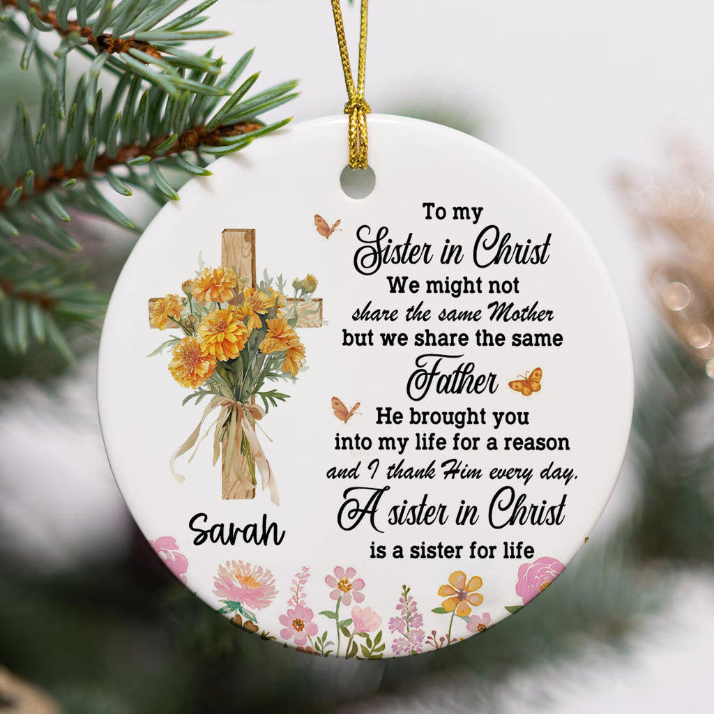 To My Sister In Christ Personalized Ceramic Ornament, Custom Name