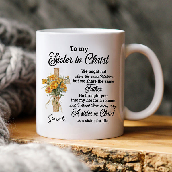A Sister In Christ Is A Sister For Life Personalized White Mug, Custom Name and Birth Month Flowers