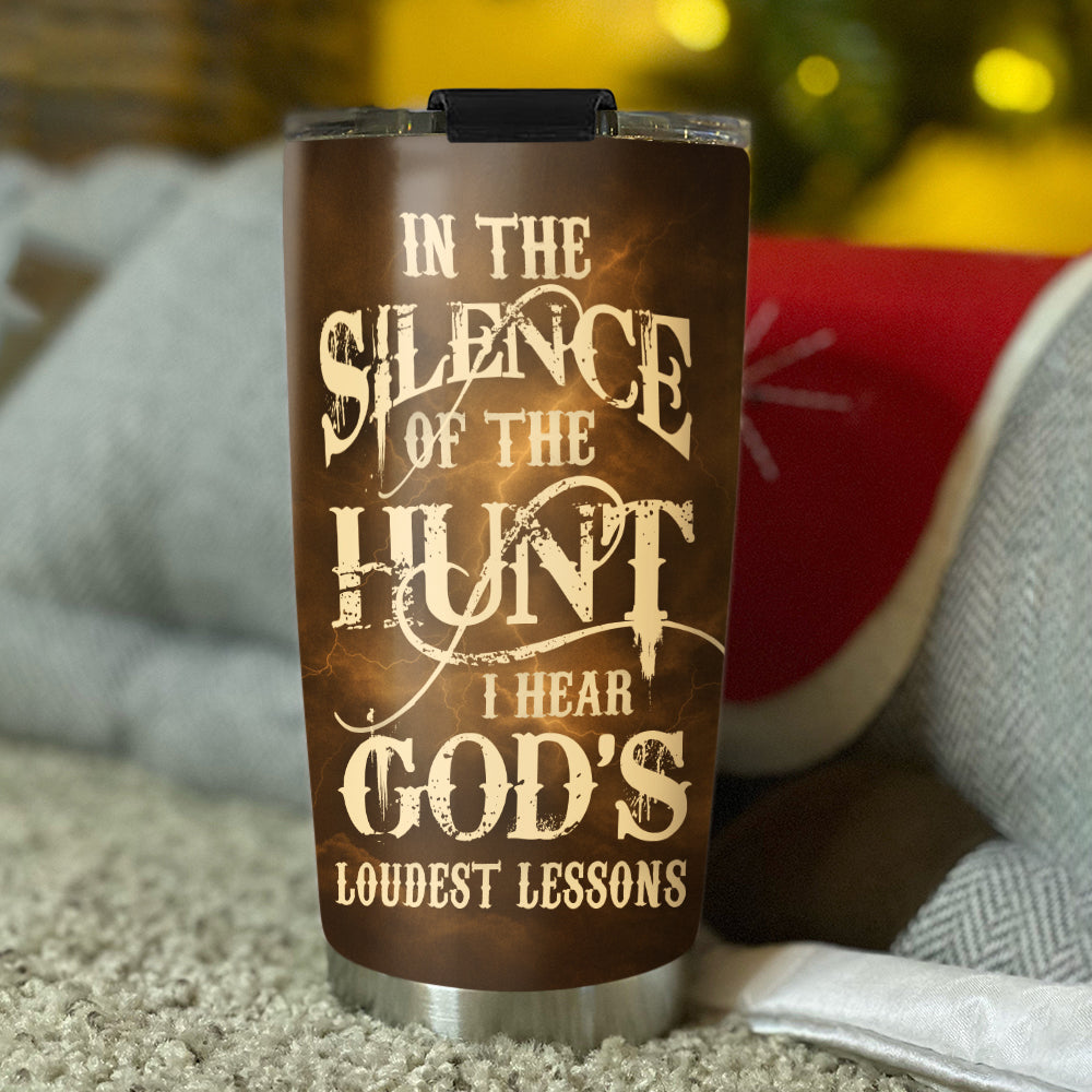 In The Silence Of The Hunt Personalized Stainless Steel Tumbler, Custom Hunter Name