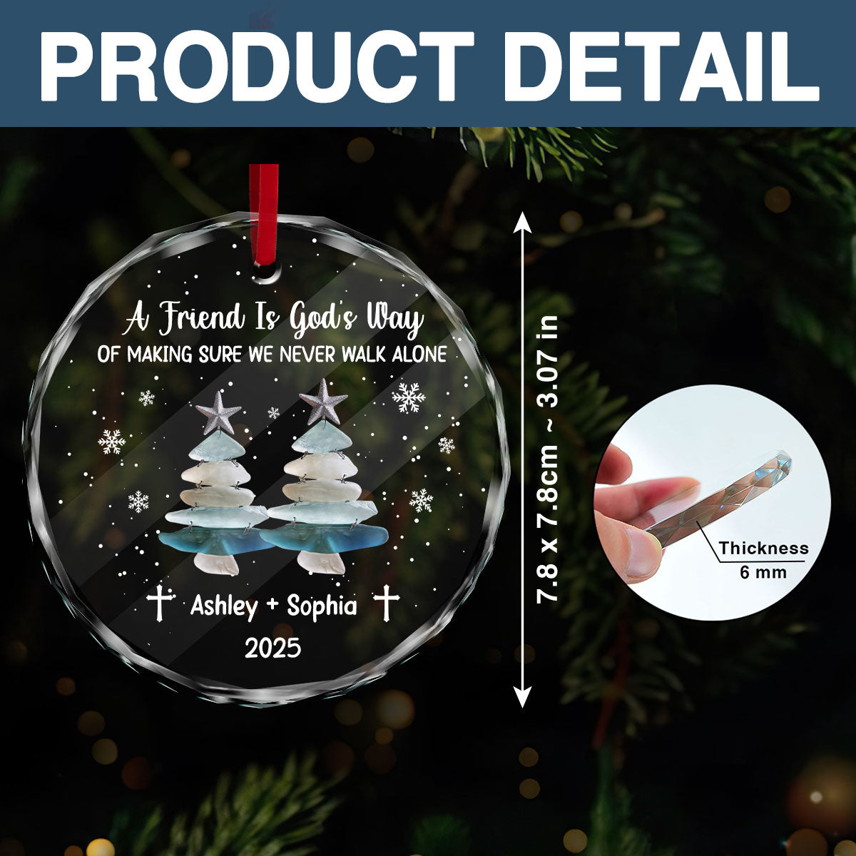 God's Way Of Making Sure We Never Walk Alone Personalized Glass Ornament, Custom Friend Name
